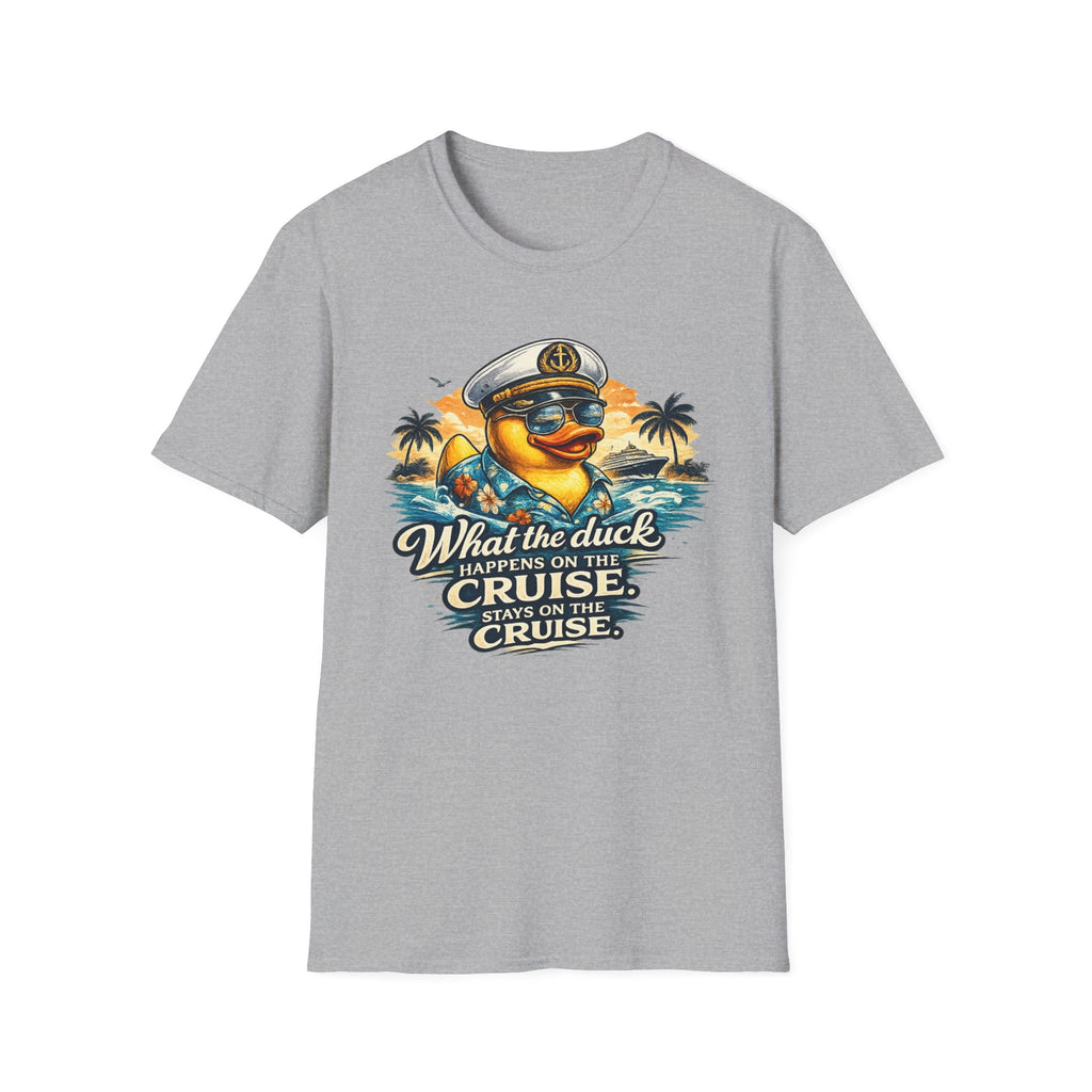 What the Duck Happens on a Cruise Stays on a Cruise T-Shirt
