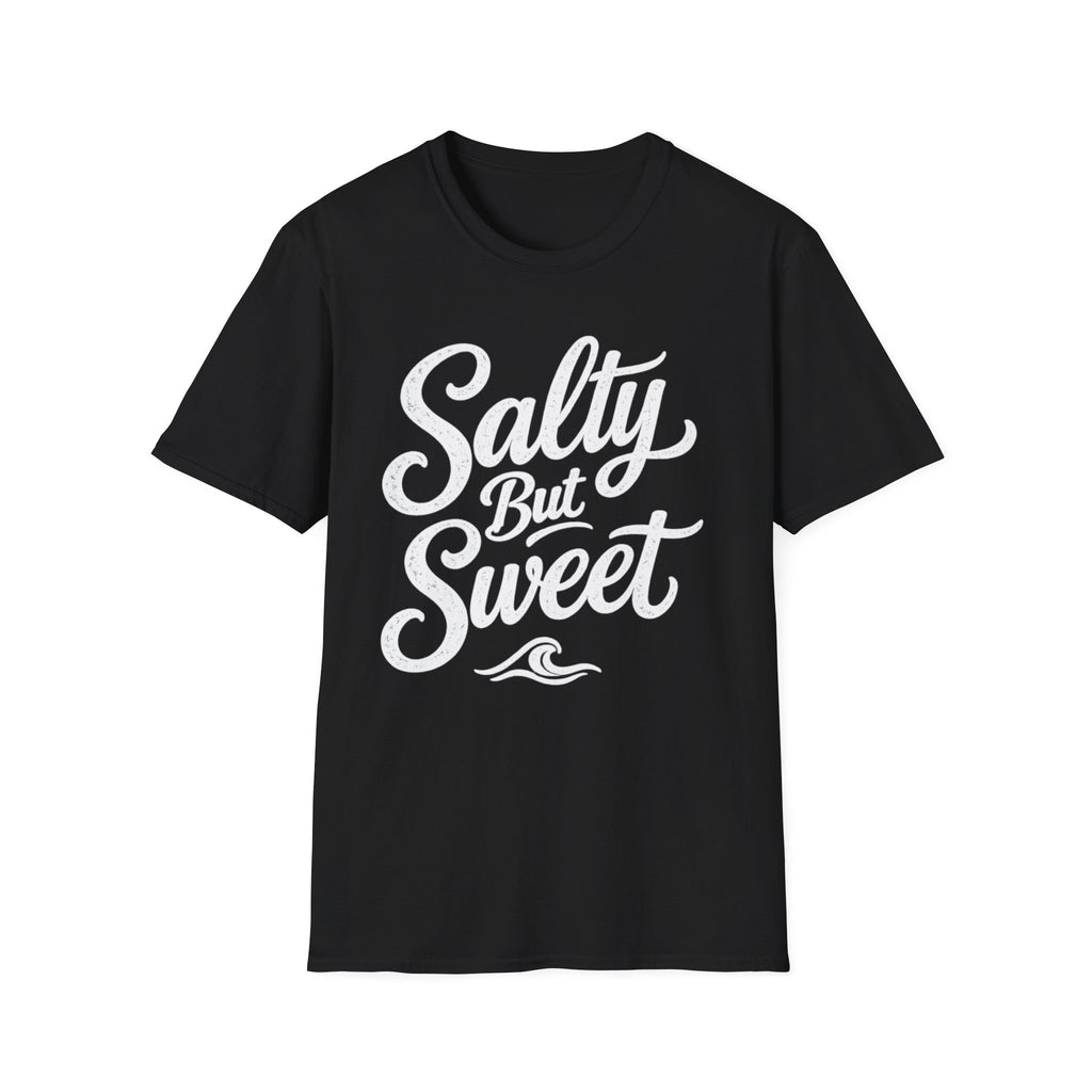 Salty but Sweet T-Shirt
