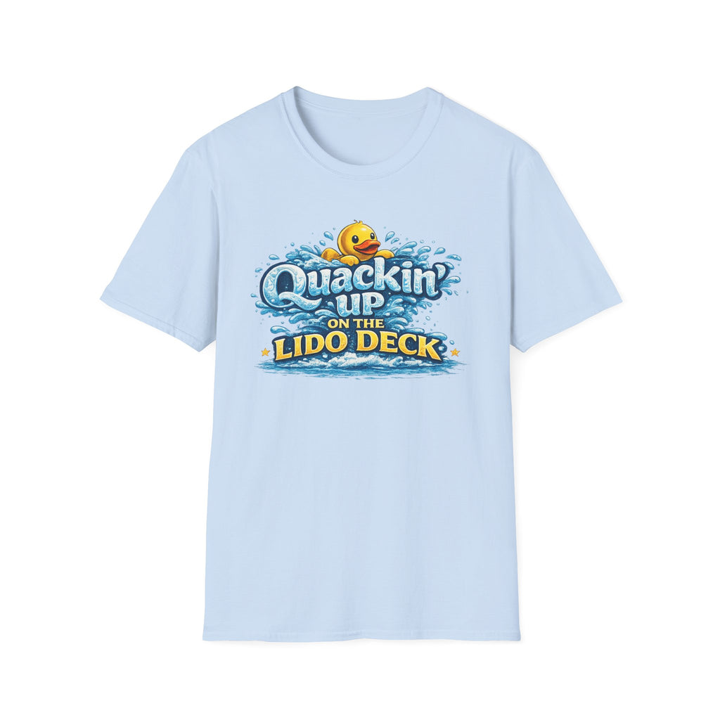 Quackin Up On The Lido Deck T-Shirt