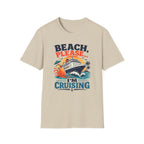 Beach Please I'm Cruising T-Shirt
