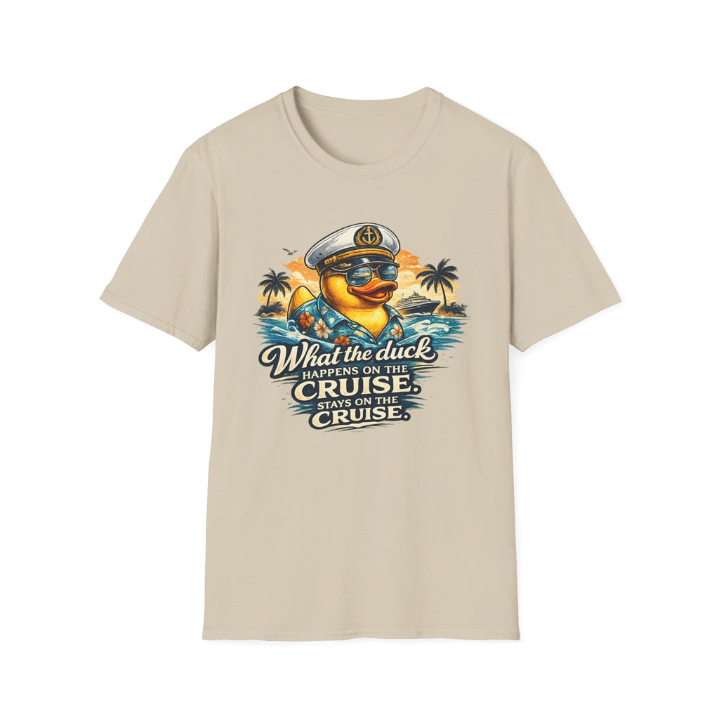 What the Duck Happens on a Cruise Stays on a Cruise T-Shirt