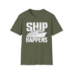 Ship Happens T-Shirt