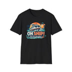 Oh Ship We're On Vacation T-Shirt