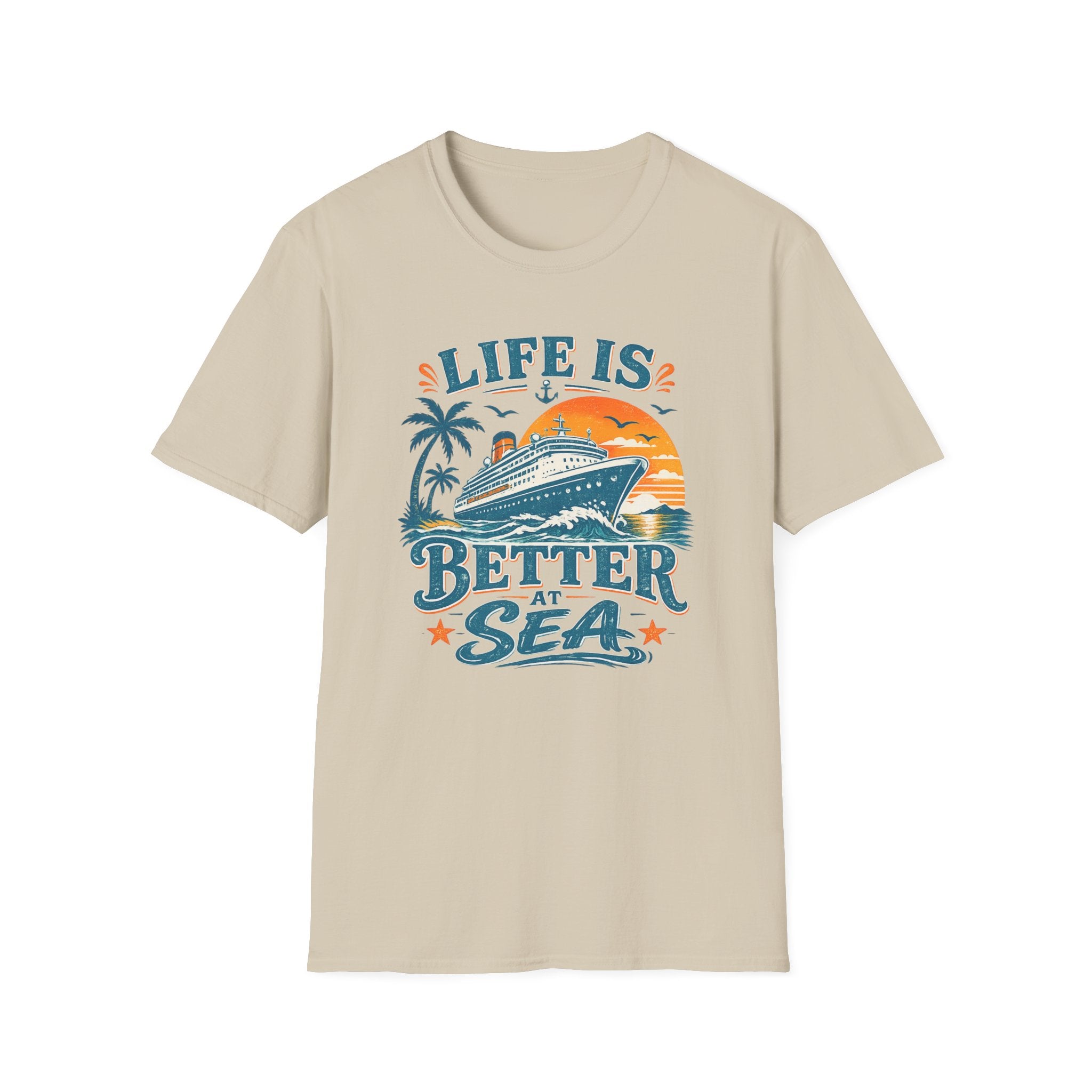 Life is Better at Sea T-Shirt