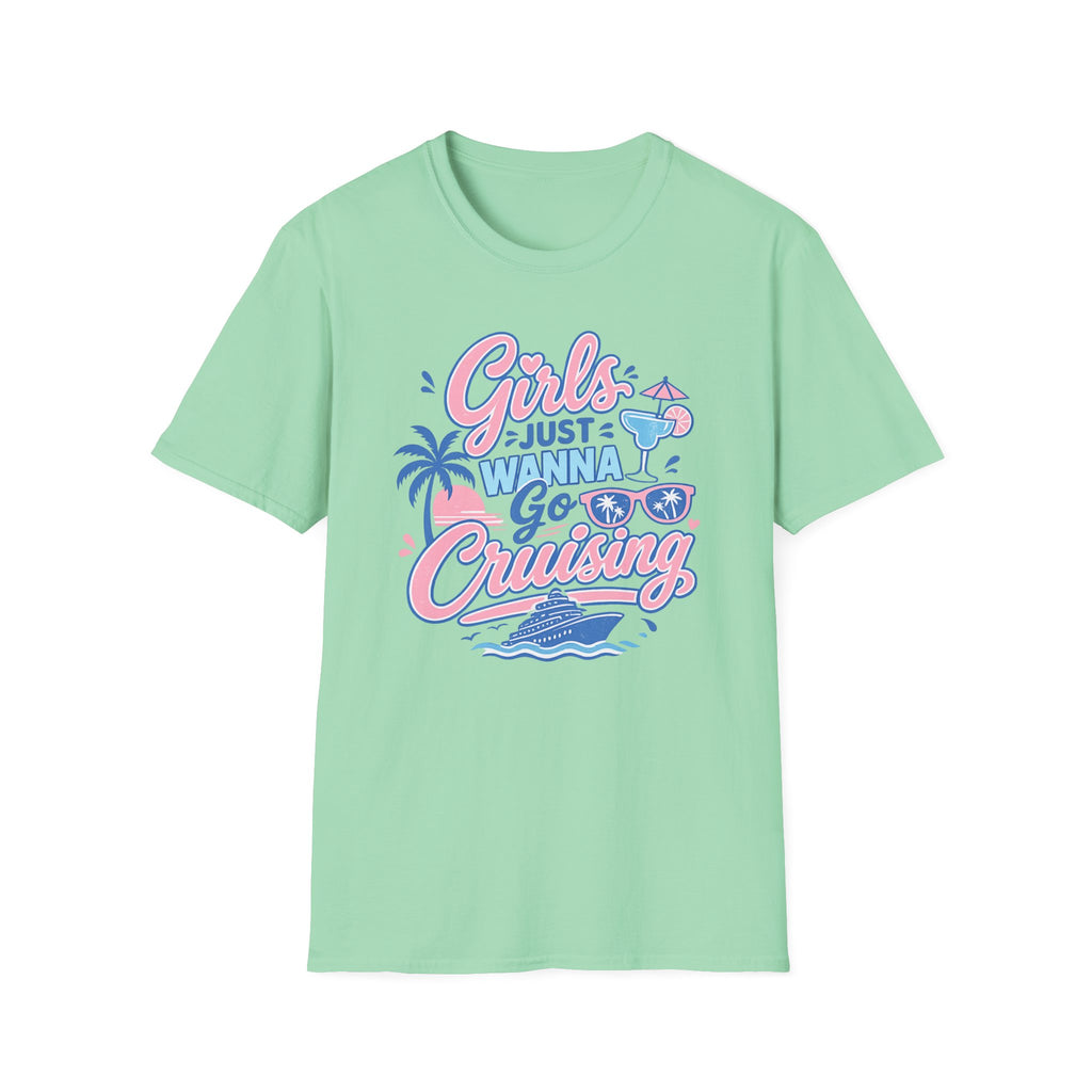 Girls Just Wanna Go Cruising T-Shirt