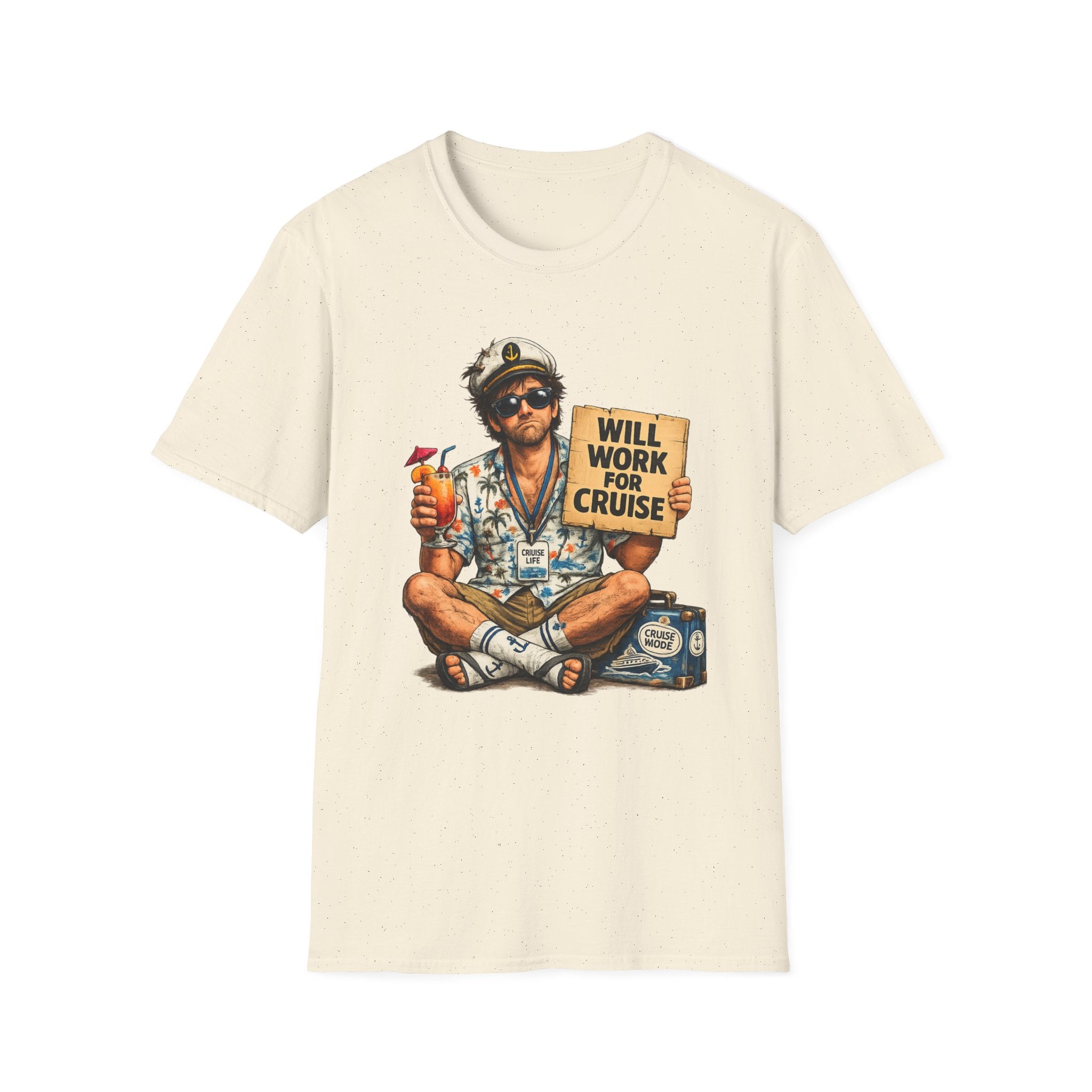 Will Work For Cruise T-Shirt