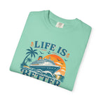 Life Is Better At Sea T-shirt