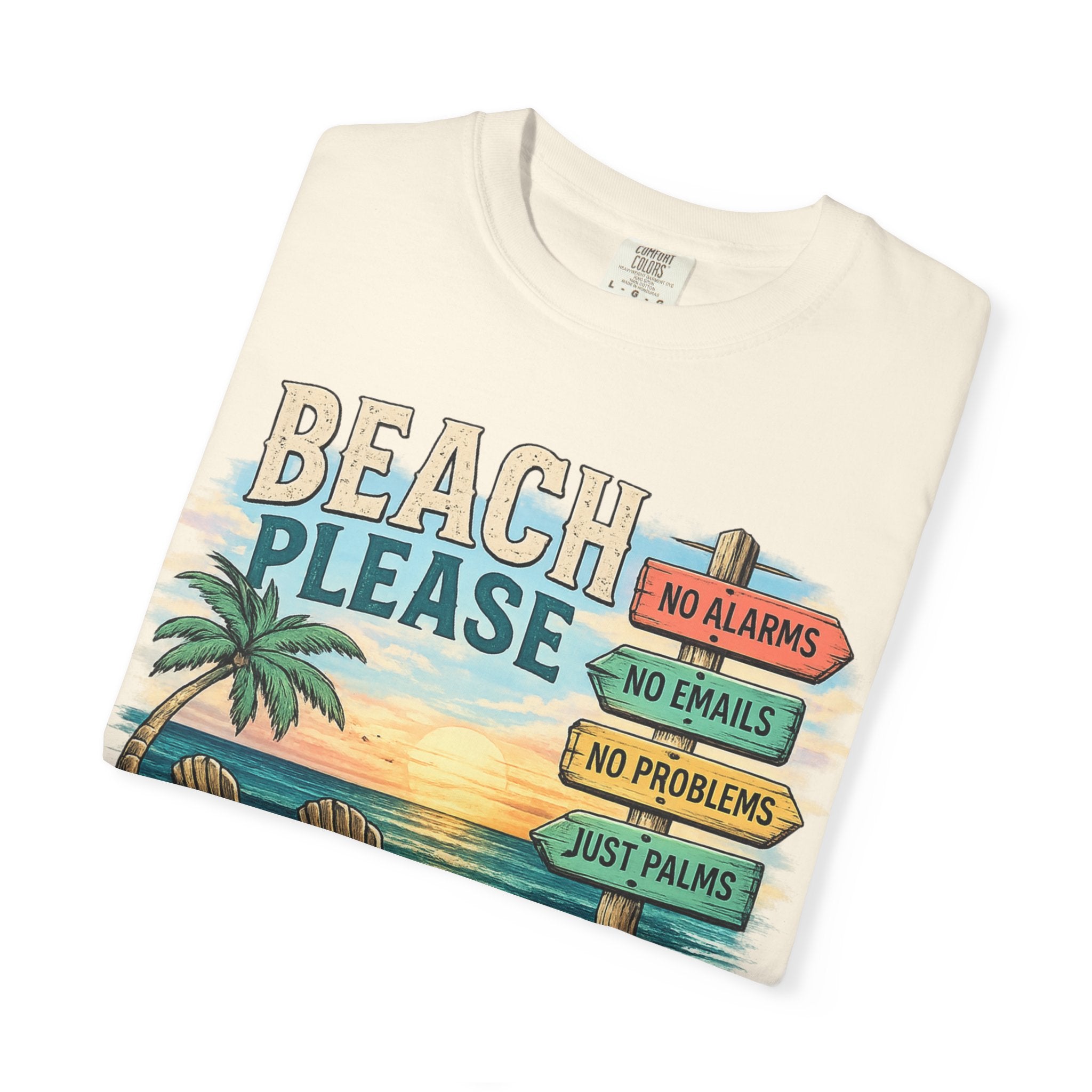 Beach Please T-Shirt
