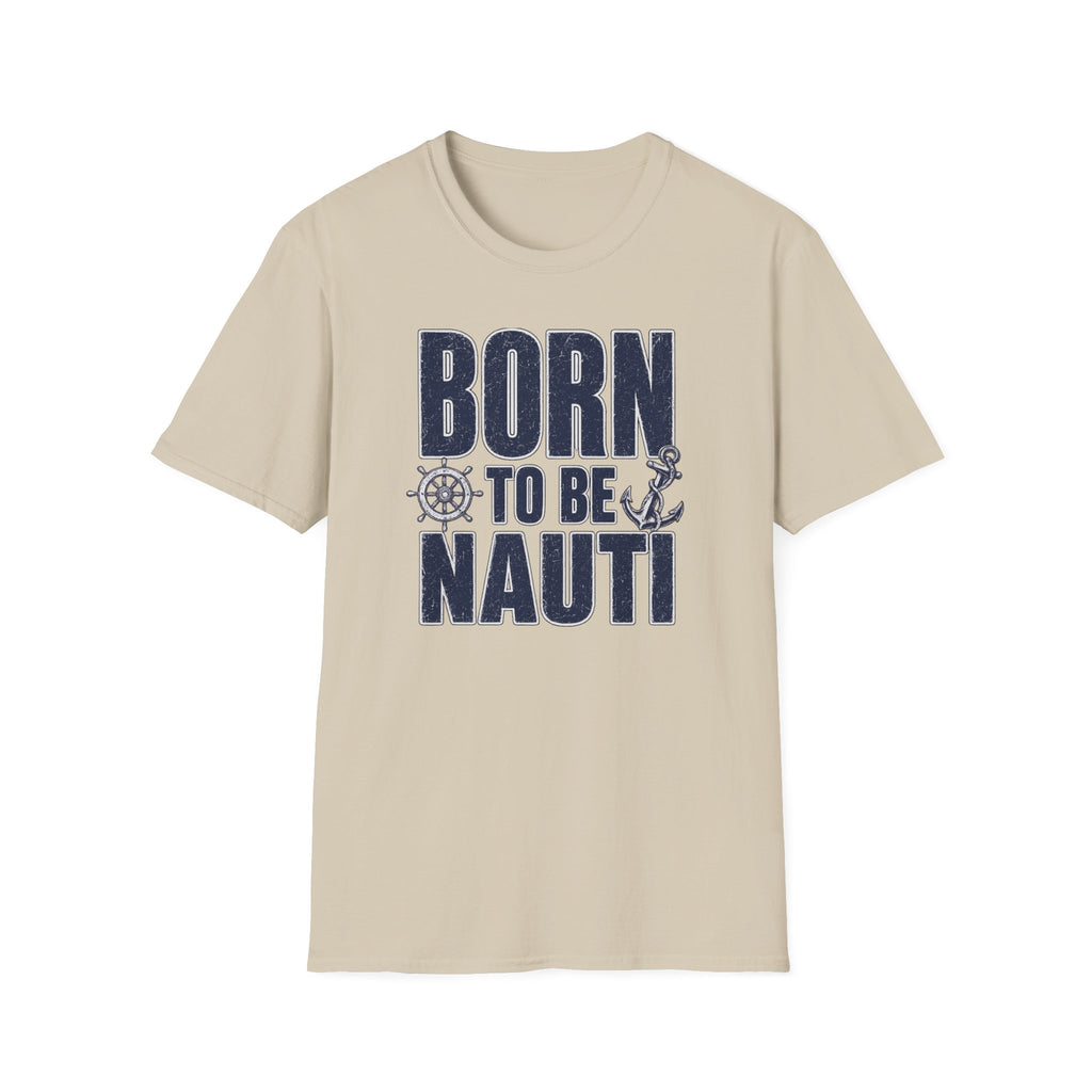 Born to be Nauti T-Shirt
