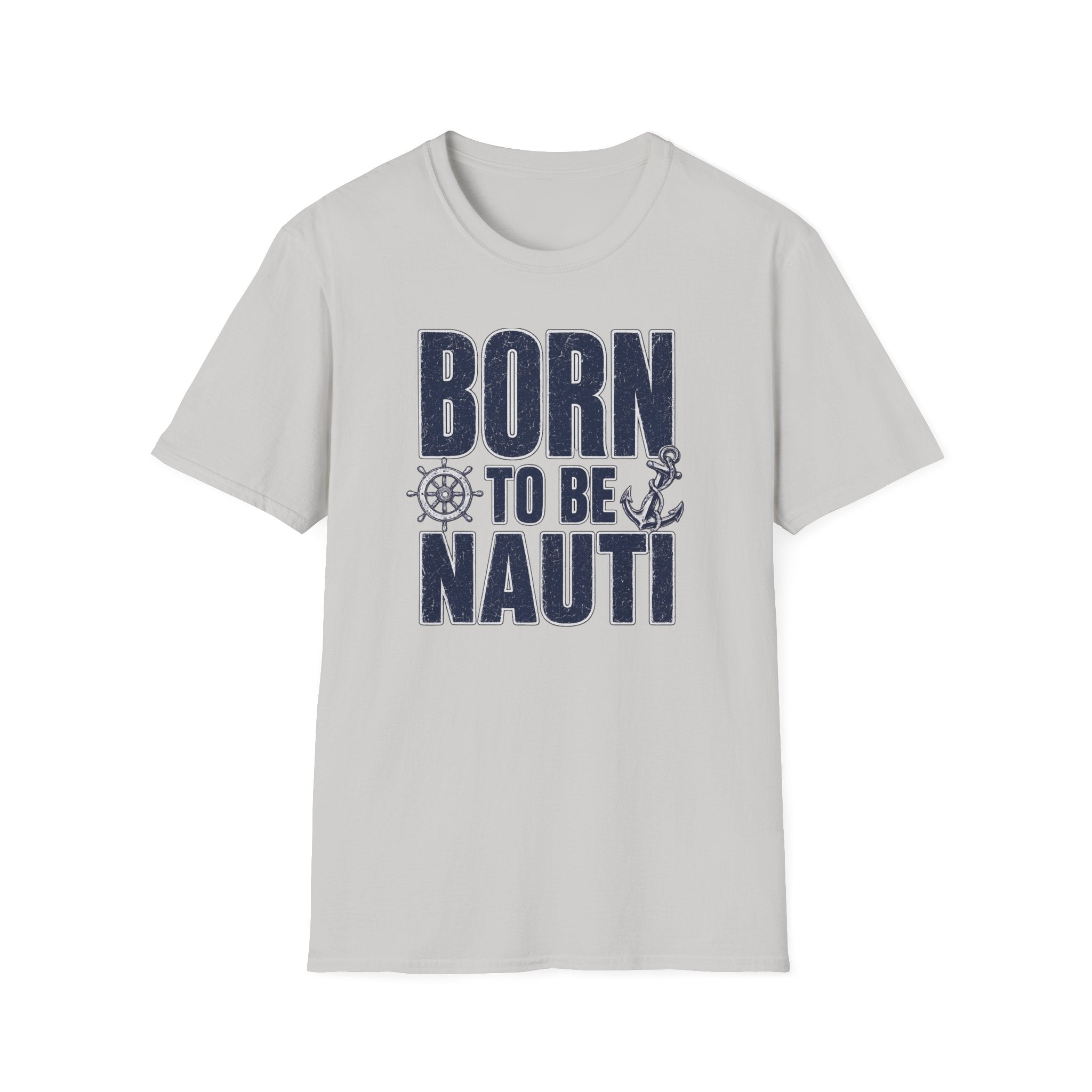 Born to be Nauti T-Shirt