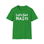 Lets Get Nauti T-Shirt