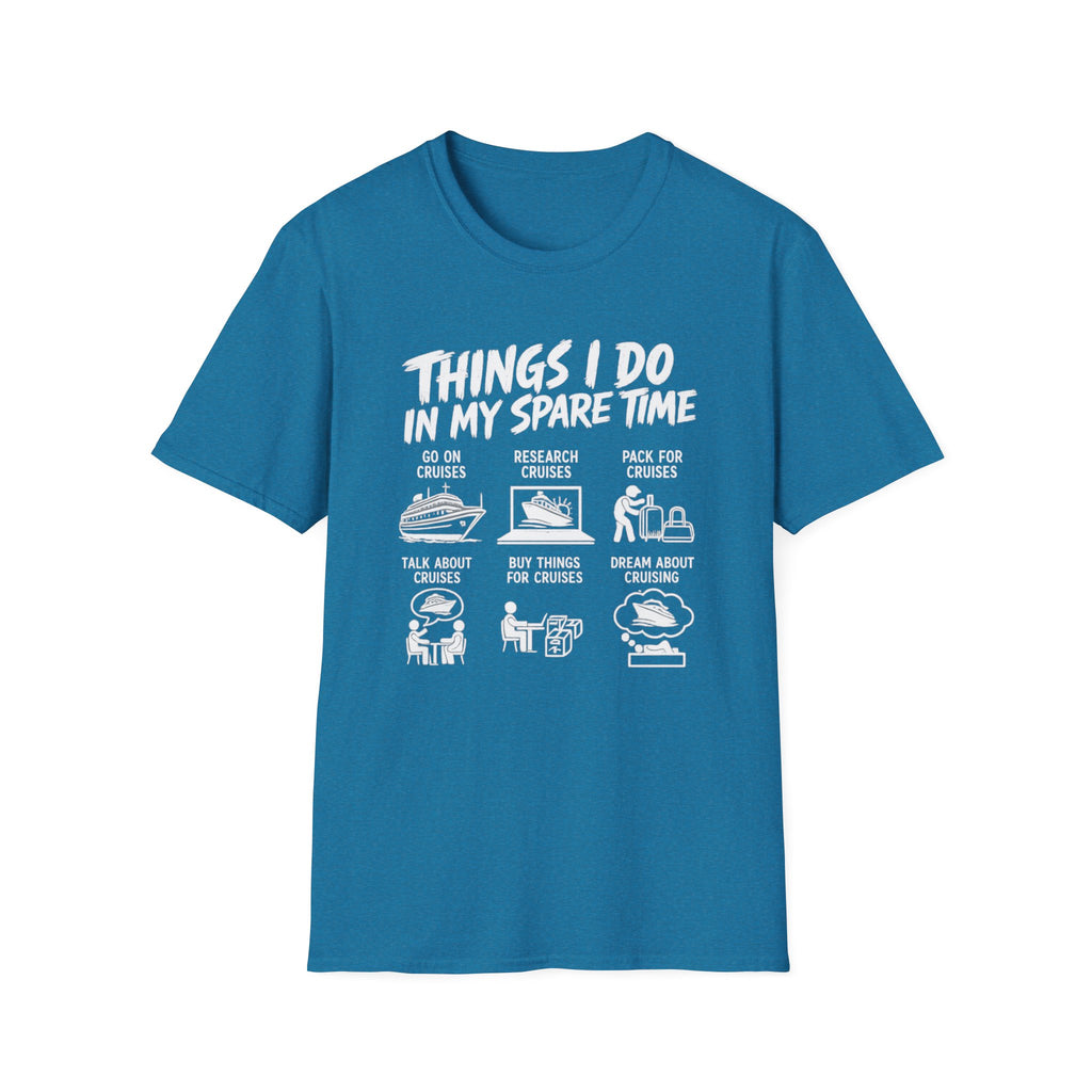 Things I do in my spare time T-Shirt