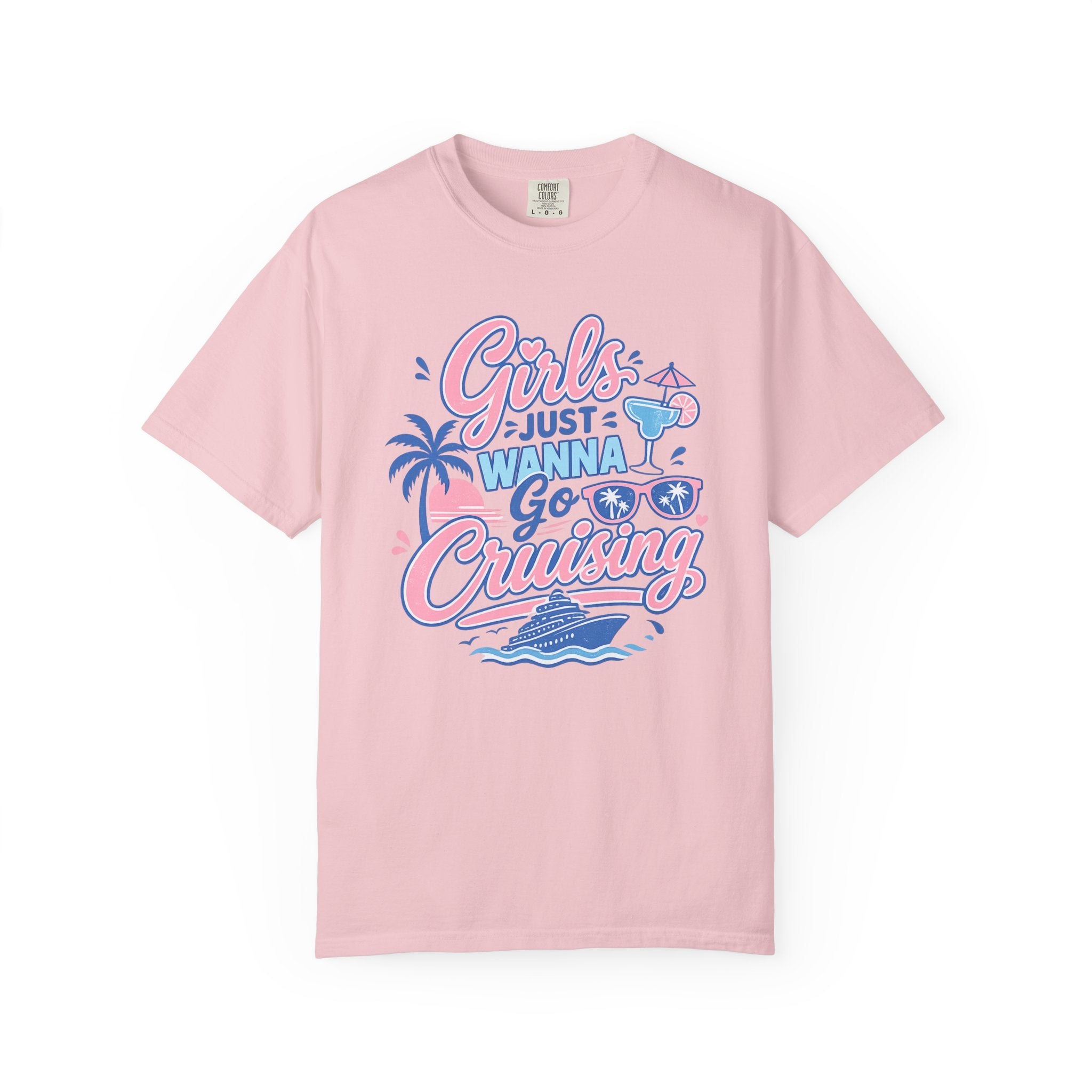 Girls Just Wanna Go Cruising T-shirt