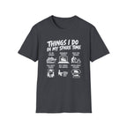 Things I do in my spare time T-Shirt