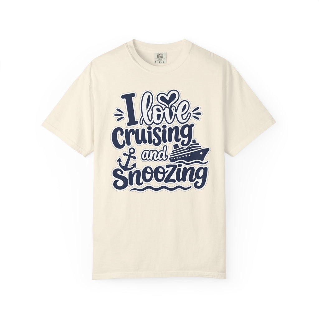 I Love Cruising And Snoozing T-shirt