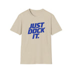 Just Dock It. T-Shirt