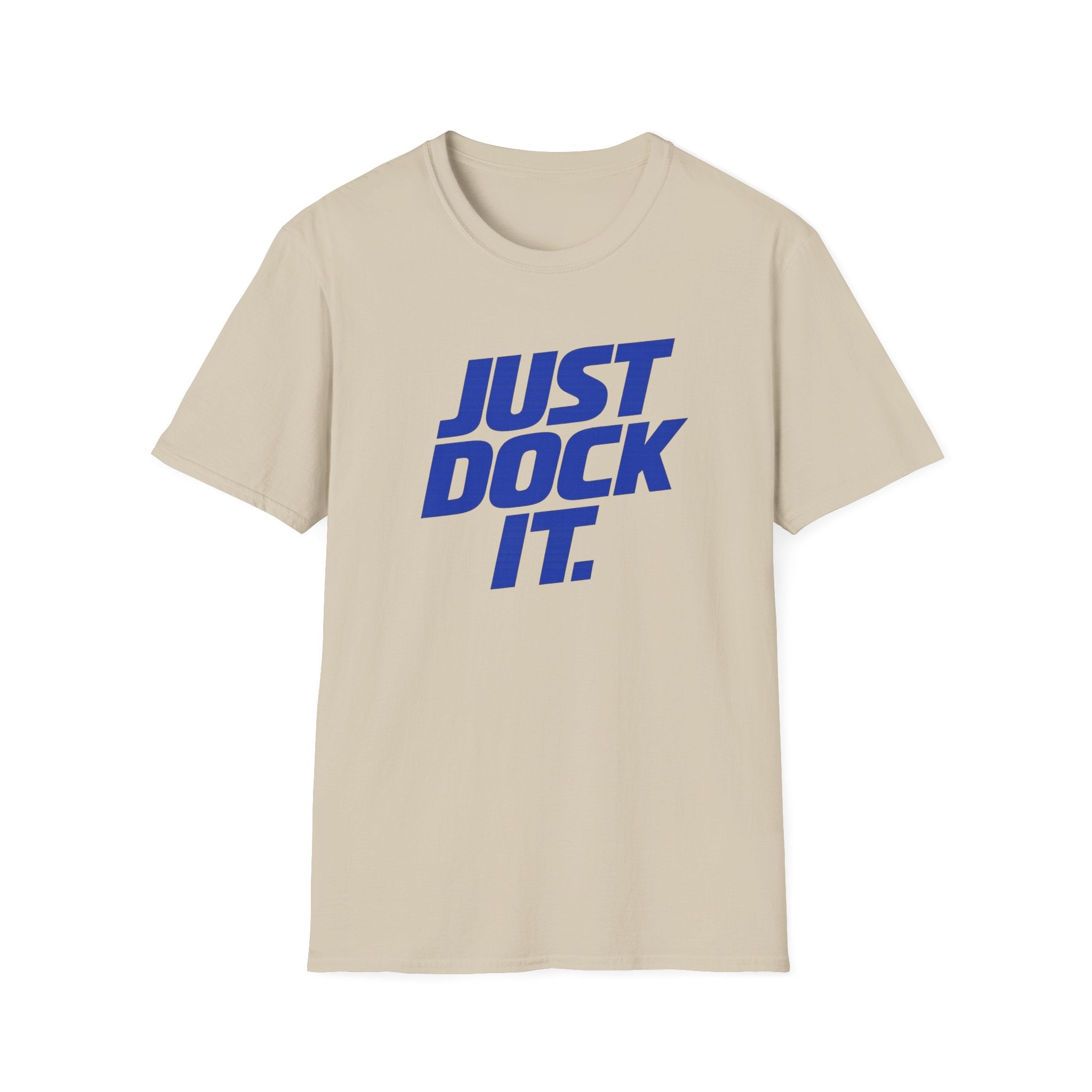 Just Dock It. T-Shirt