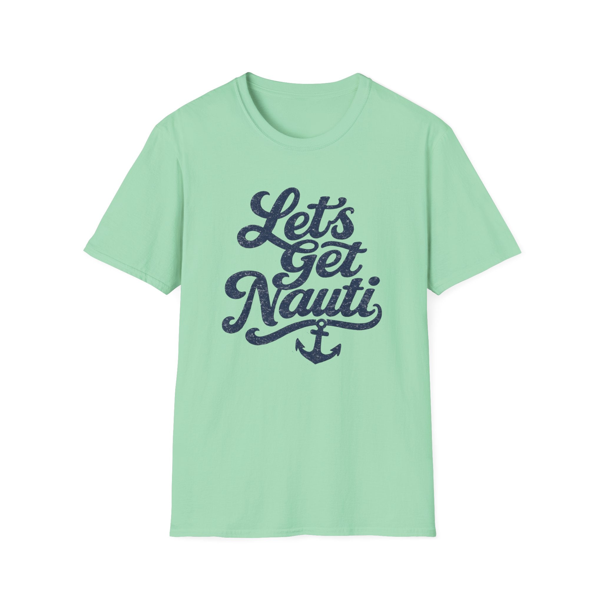 Let's Get Nauti T-Shirt