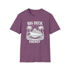 Big Deck Energy T-Shirt