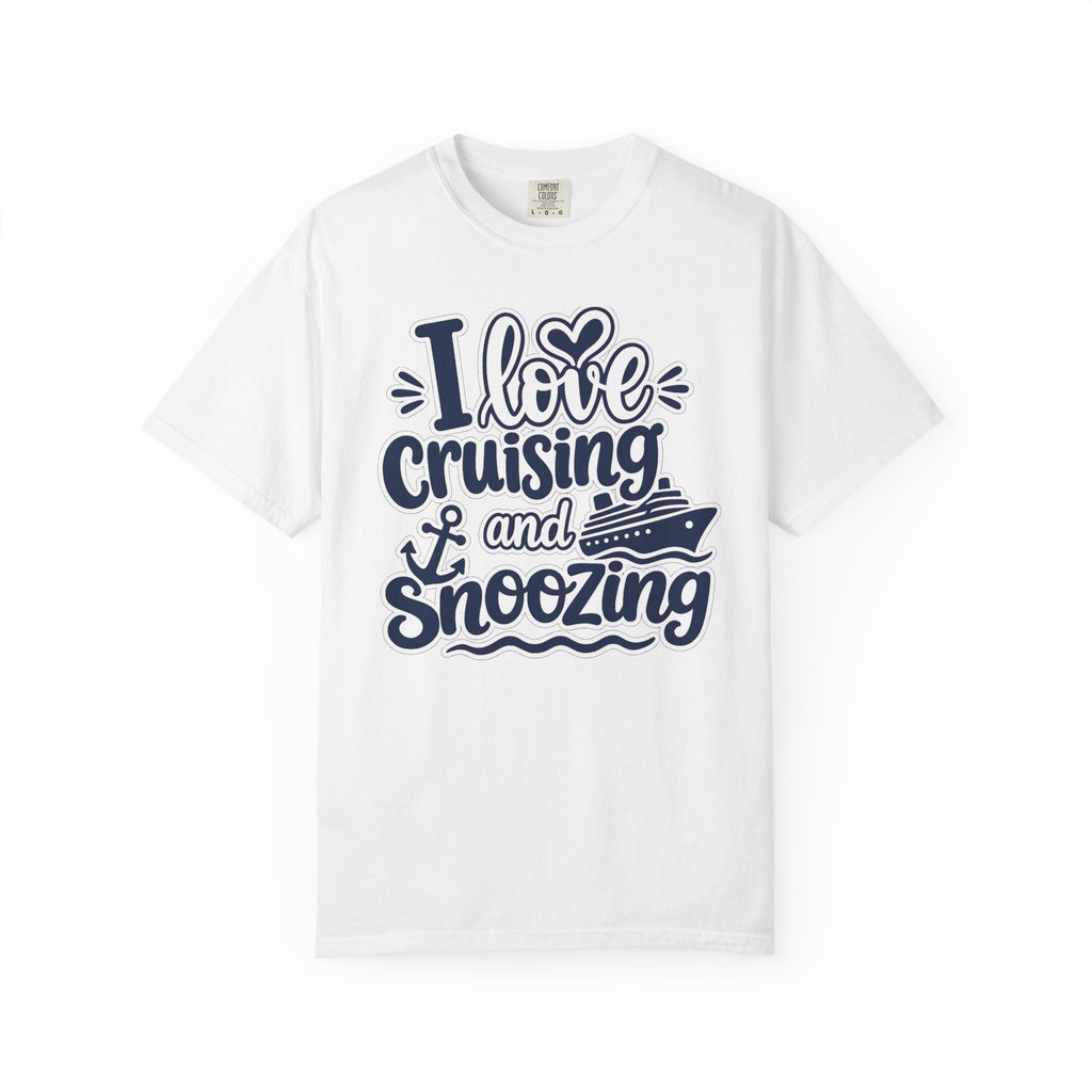 I Love Cruising And Snoozing T-shirt
