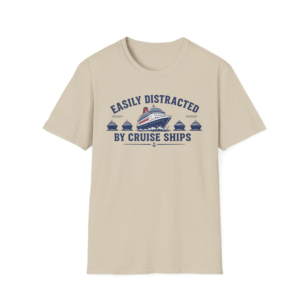 Easily Distracted by Cruise Ships T-Shirt