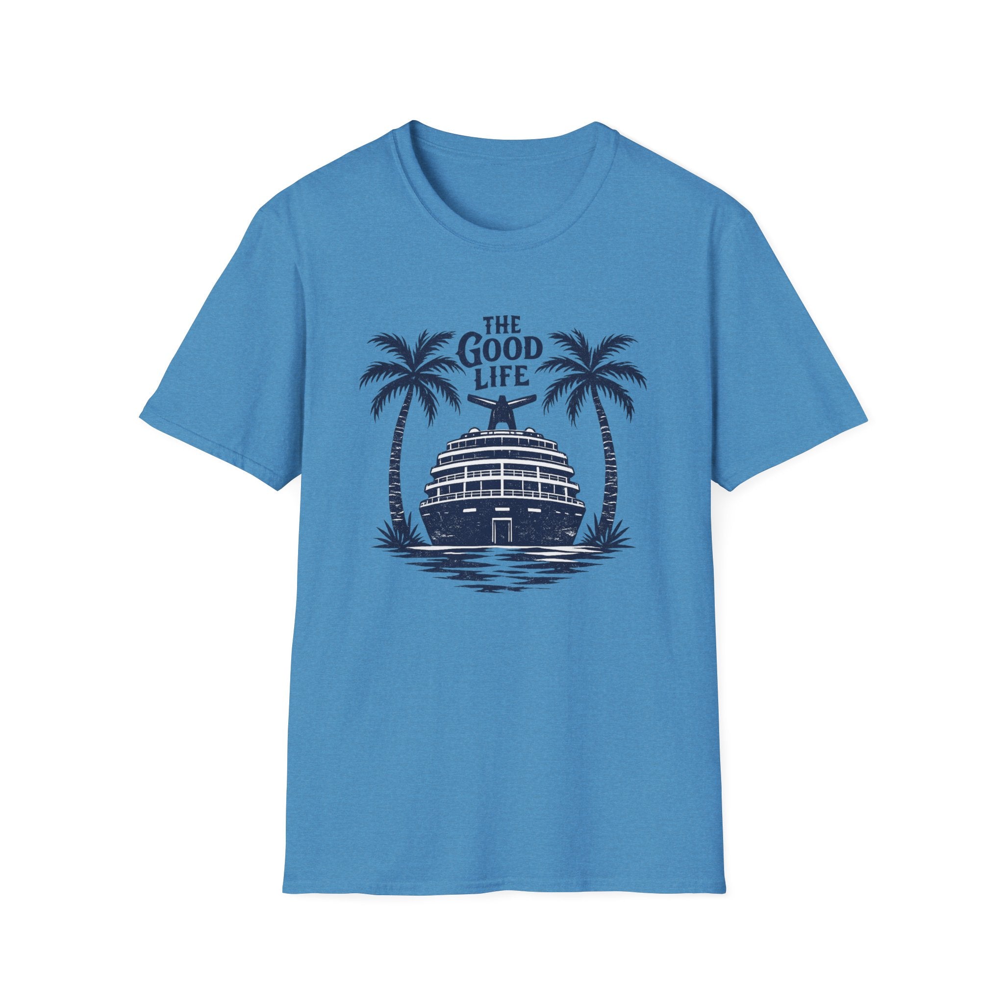 The Good Life T-Shirt