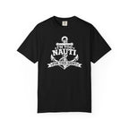 I'm Too Nauti For This T-shirt