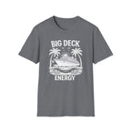Big Deck Energy T-Shirt