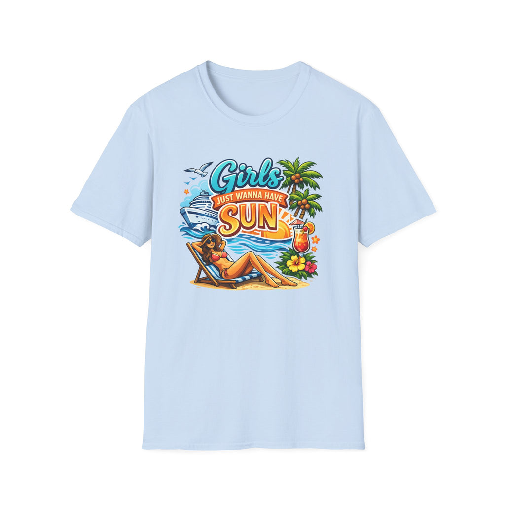 Girls Just Wanna Have Sun T-Shirt