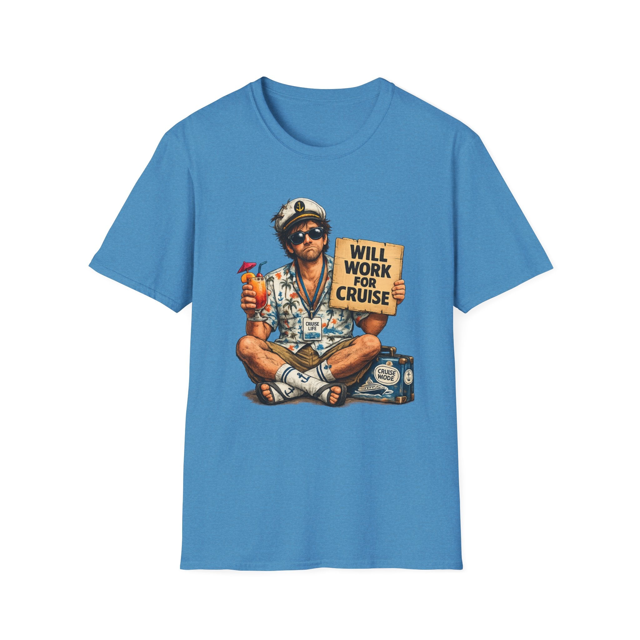 Will Work For Cruise T-Shirt