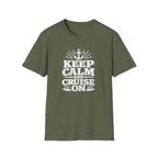 Keep Calm and Cruise On T-Shirt
