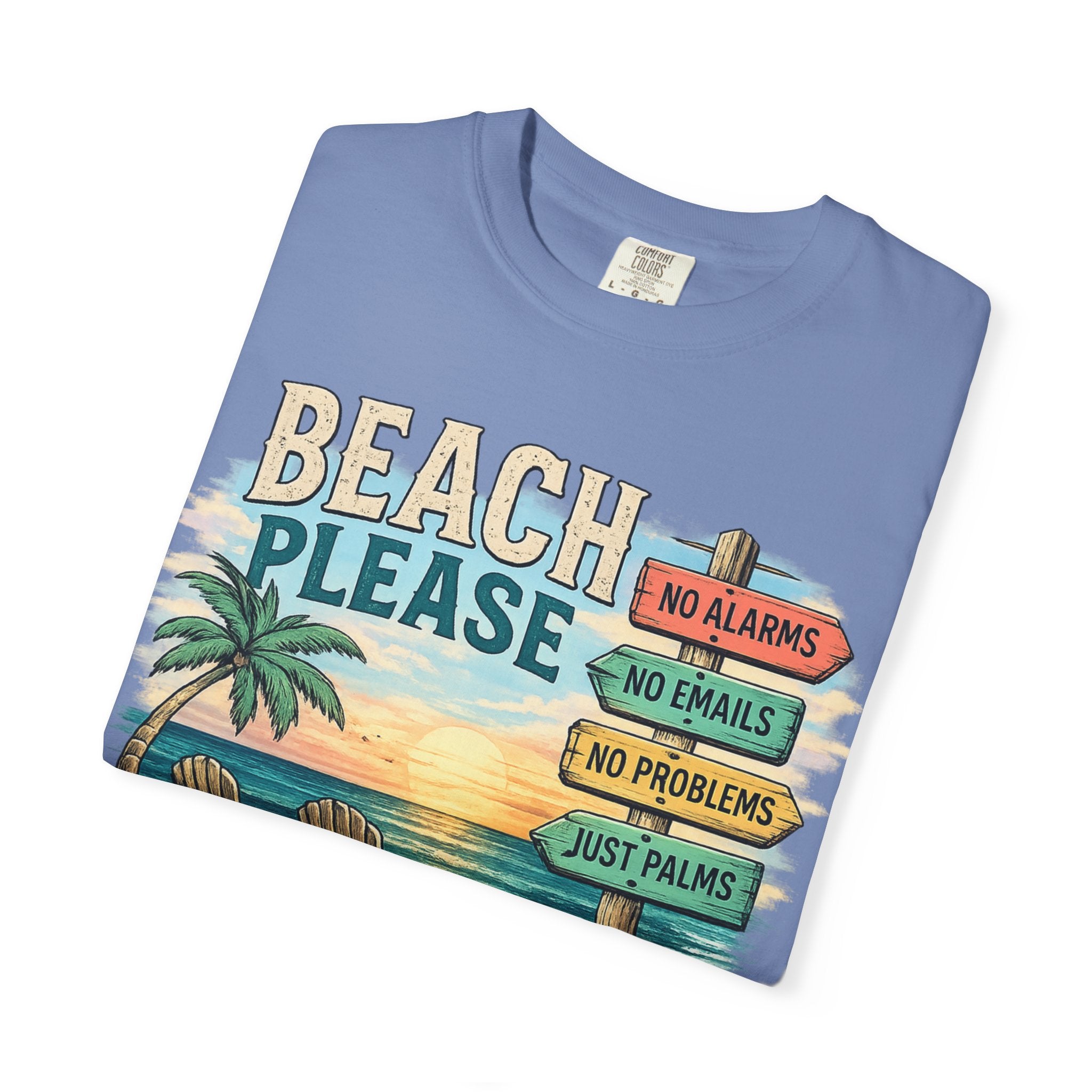 Beach Please T-Shirt