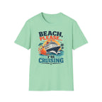 Beach Please I'm Cruising T-Shirt