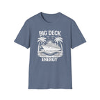 Big Deck Energy T-Shirt