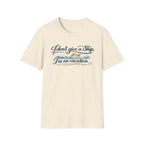 I Don't Give a Ship On T-Shirt