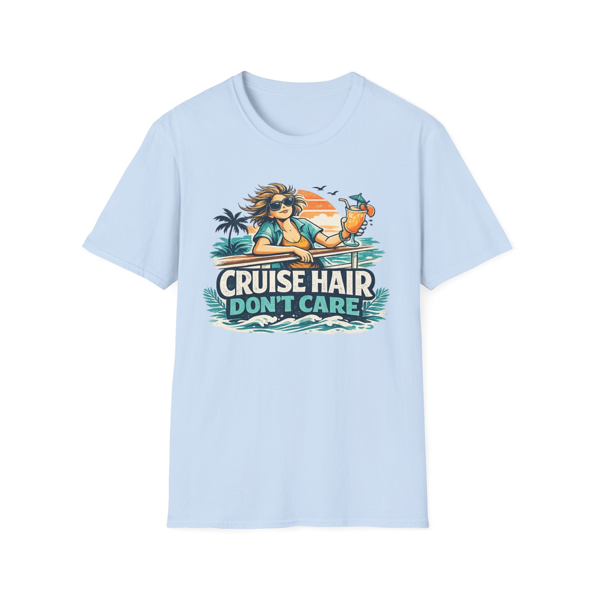 Cruise Hair Don't Care T-Shirt