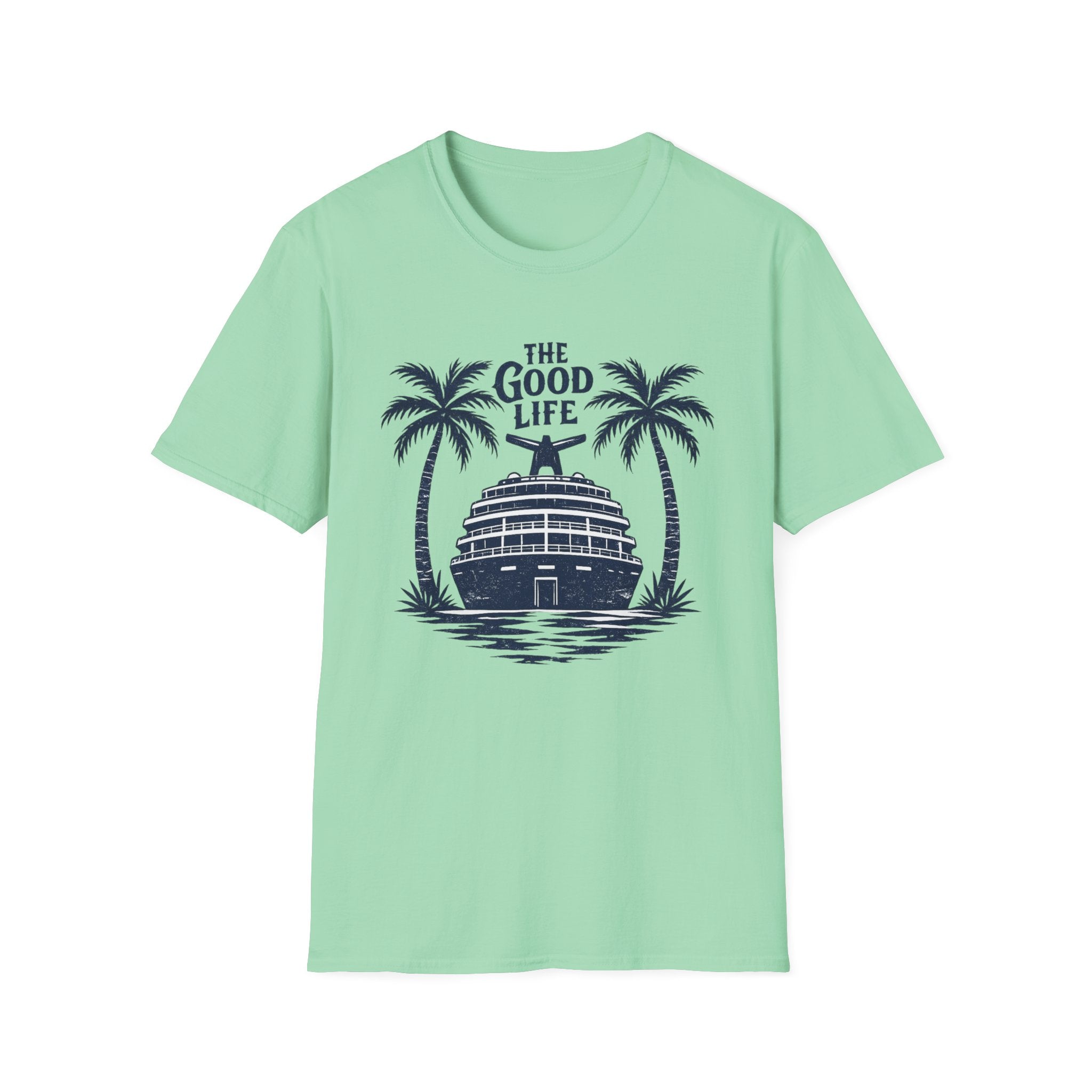 The Good Life T-Shirt
