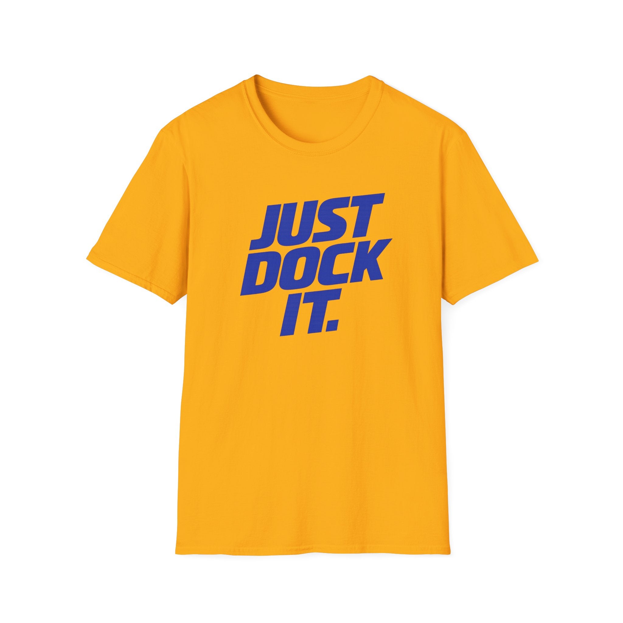 Just Dock It. T-Shirt