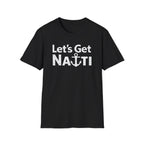 Lets Get Nauti T-Shirt