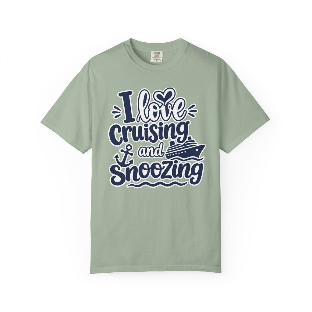 I Love Cruising And Snoozing T-shirt