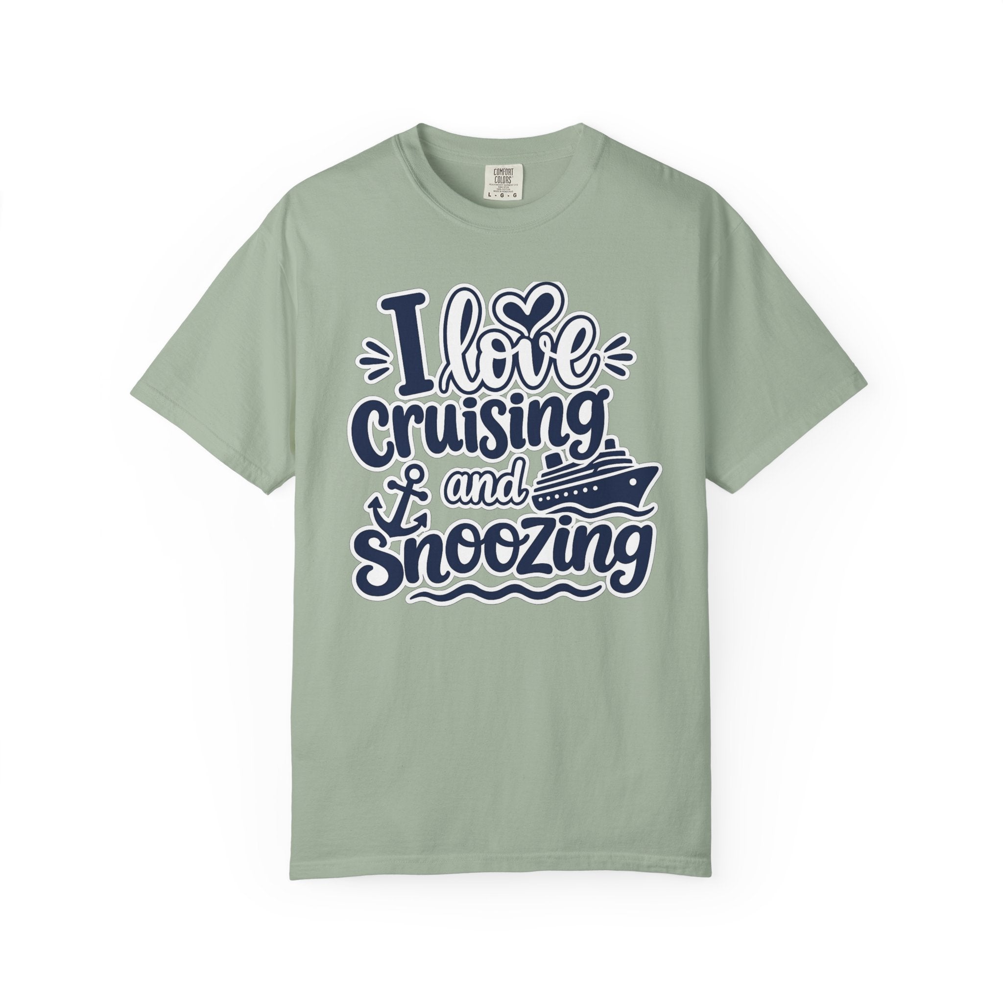 I Love Cruising And Snoozing T-shirt