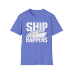 Ship Happens T-Shirt