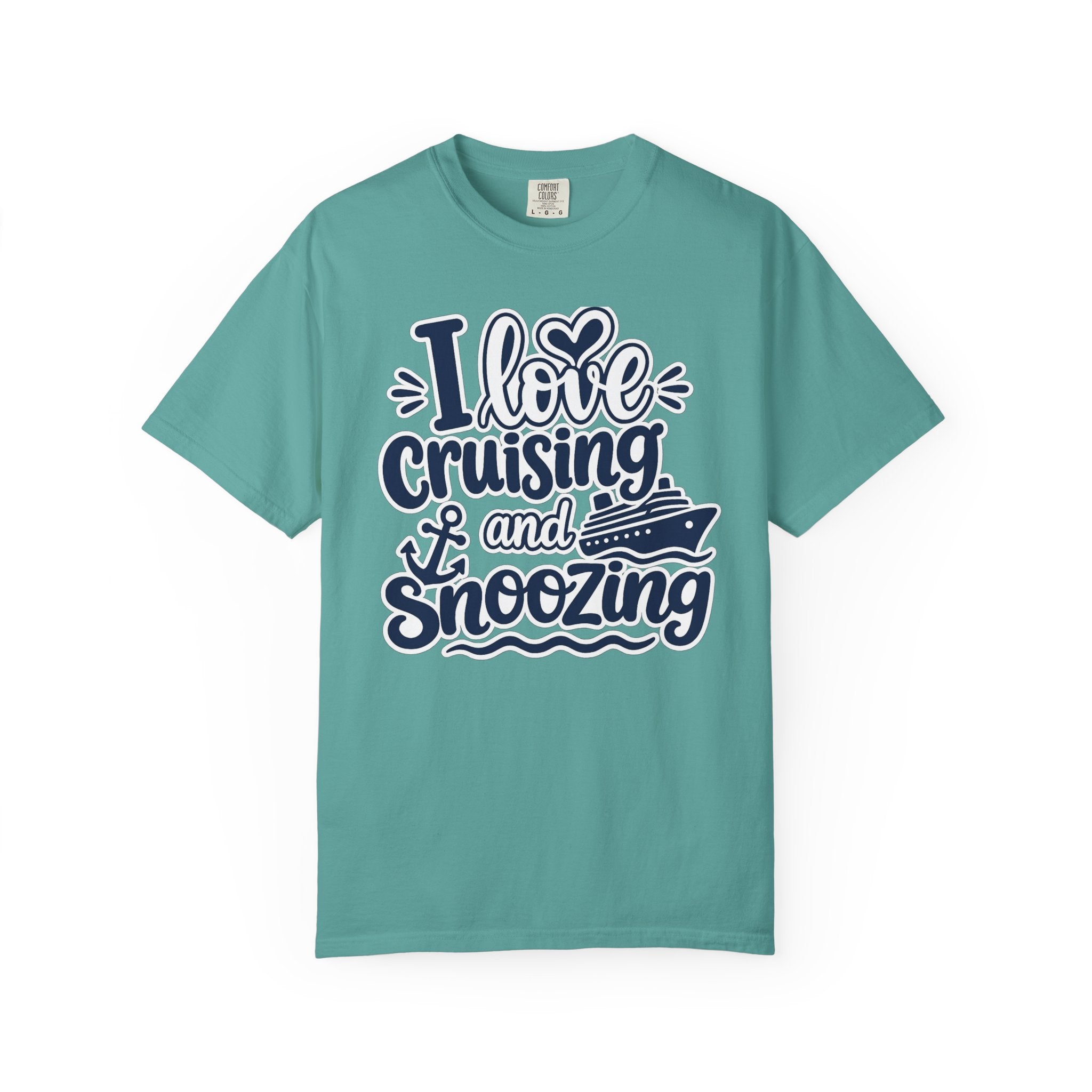 I Love Cruising And Snoozing T-shirt