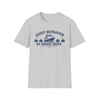 Easily Distracted by Cruise Ships T-Shirt