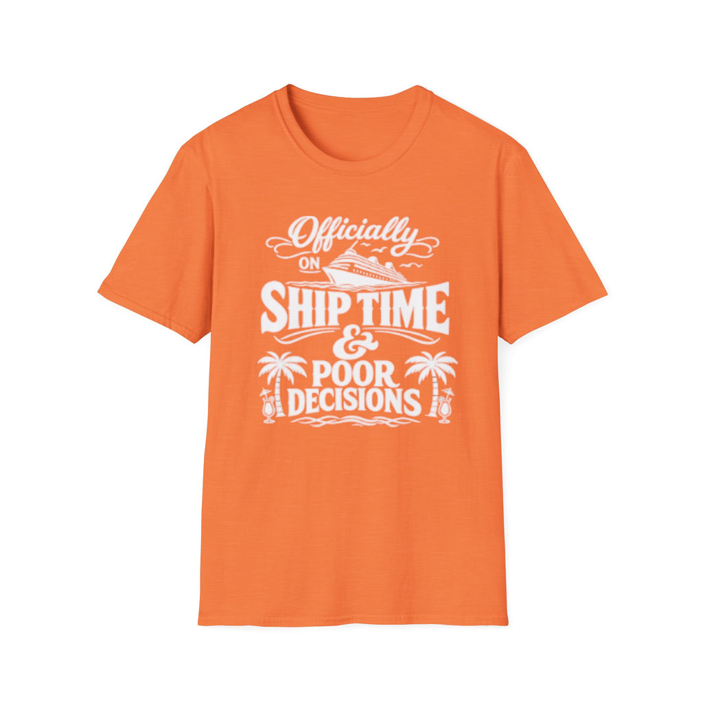 Officially On Ship Time & Poor Decisions T-Shirt