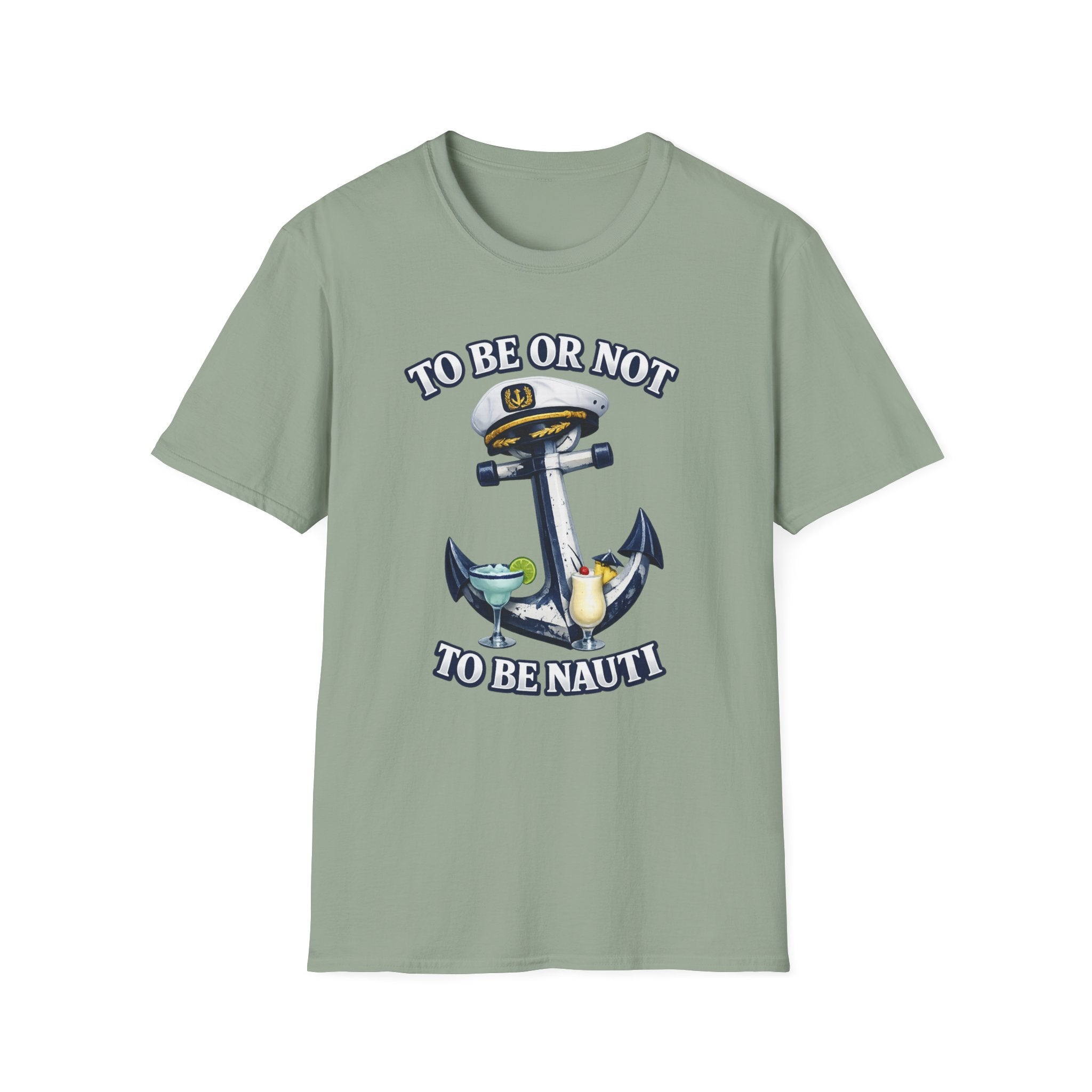 To Be Or Not To Be Nauti T-Shirt