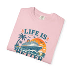 Life Is Better At Sea T-shirt