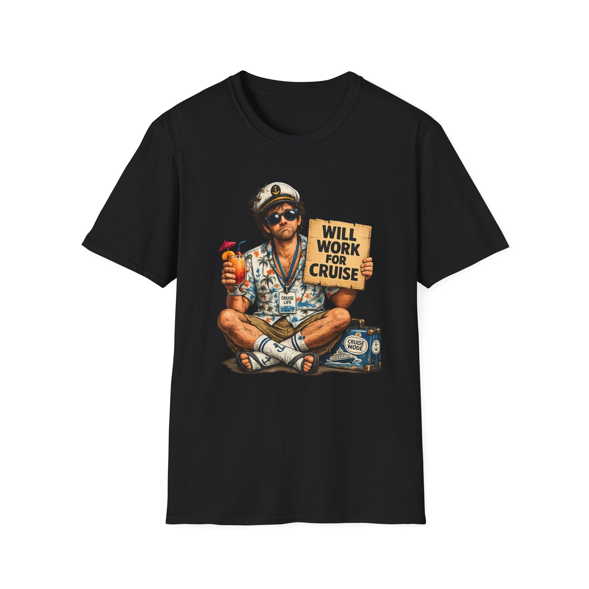 Will Work For Cruise T-Shirt