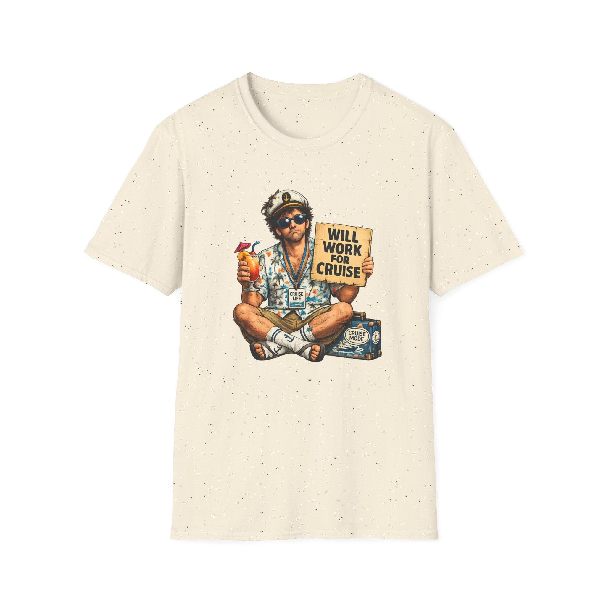 Will Work For Cruise T-Shirt
