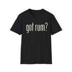 Got Rum? T-Shirt